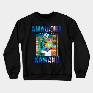 African Gods : AMADIOHA By SIRIUS UGO ART Crewneck Sweatshirt